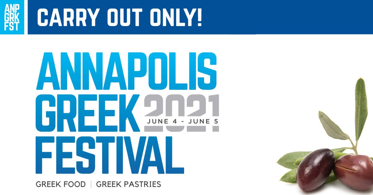 Annual Annapolis Greek Festival What's Up? Media